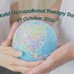 🌍 Celebrating World Occupational Therapy Day 2025 👐